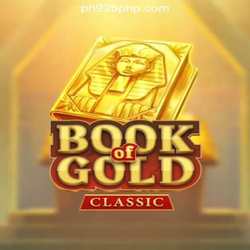 Exploring the Exciting World of Book of Gold Classic at PH925.COM Online Casino Philippines