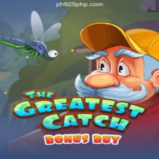 Dive into 'TheGreatestCatchBonusBuy' at PH925.COM Online Casino Philippines